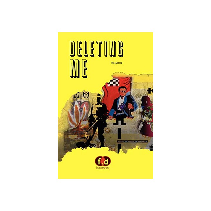 Deleting Me: Una Novela En Trece Cuentos