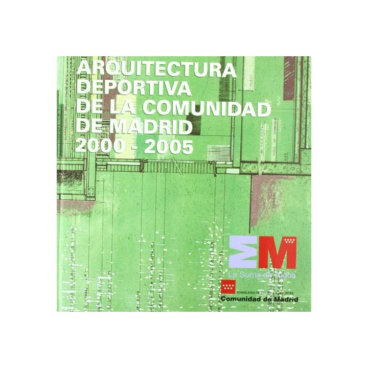 Arquitectura deportiva de la Comunidad de Madrid, 2000-2005