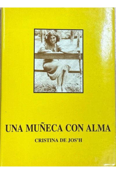 Una Muñeca Con Alma (Dedicatoria y firma autógrafa de la autora, Primera edición)
