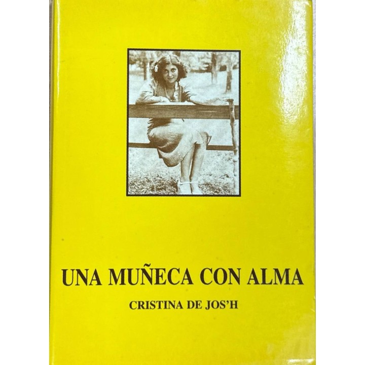 Una Muñeca Con Alma (Dedicatoria y firma autógrafa de la autora, Primera edición)