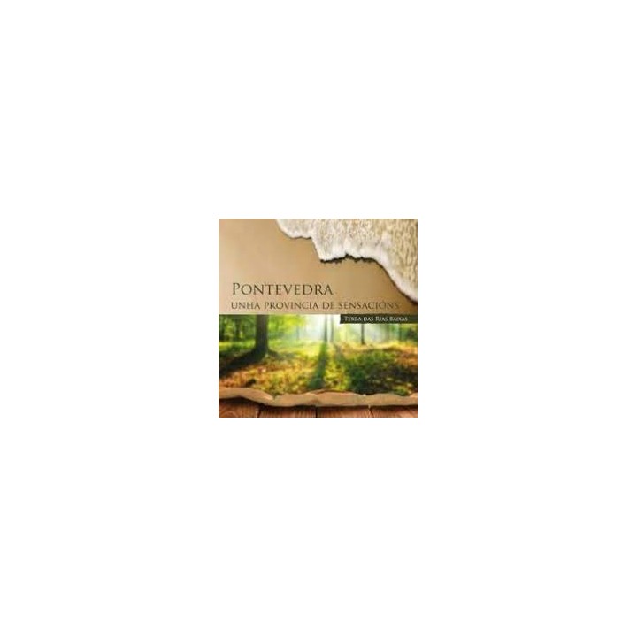 Pontevedra, unha provincia de sensacións: Terra das Rías Baixas.