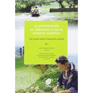 La Cooperación Al Desarrollo En El Sudeste Asiático: Una Mirada Desde La Cooperación Española
