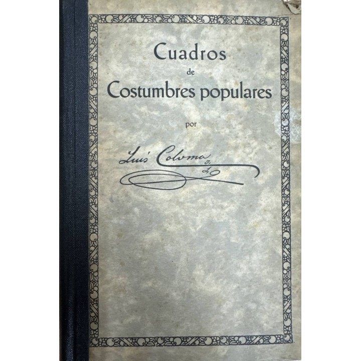 Cuadros de Costumbres populares. Tomo I
