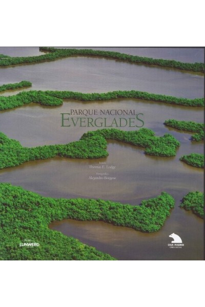 EVERGLADES. Parque Nacional / National Park (Obra en estuche)