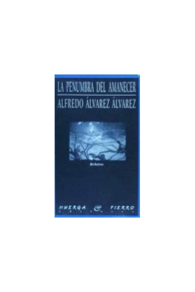 La Penumbra Del Amanecer (Dedicatoria y firma autógrafa del autor) Primera edición