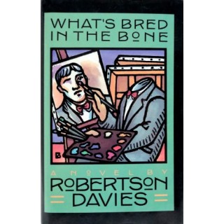 Whats Bred in the Bone (First edition)