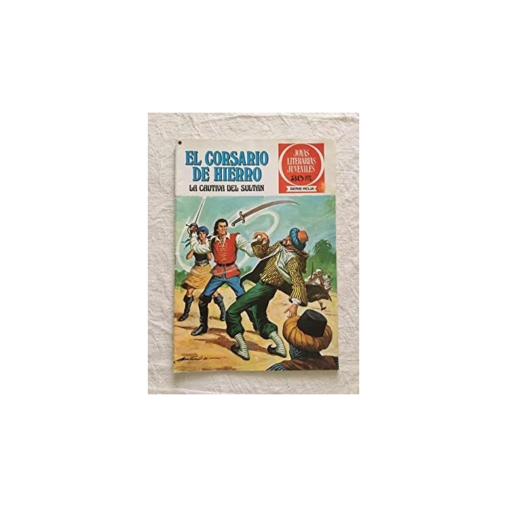 EL CORSARIO DE HIERRO. EDICION HISTORICA, Num. 16: LA CAUTIVA DEL SULTÁN
