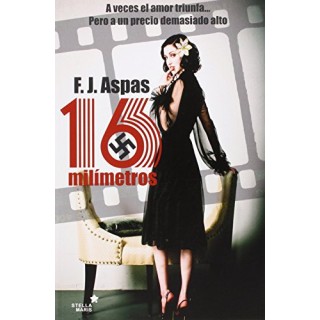 16 Milímetros (Novela) Primera Edición