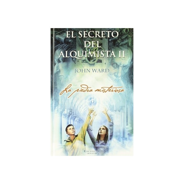 EL SECRETO DEL ALQUIMISTA II: LA PIEDRA MISTERIOSA.