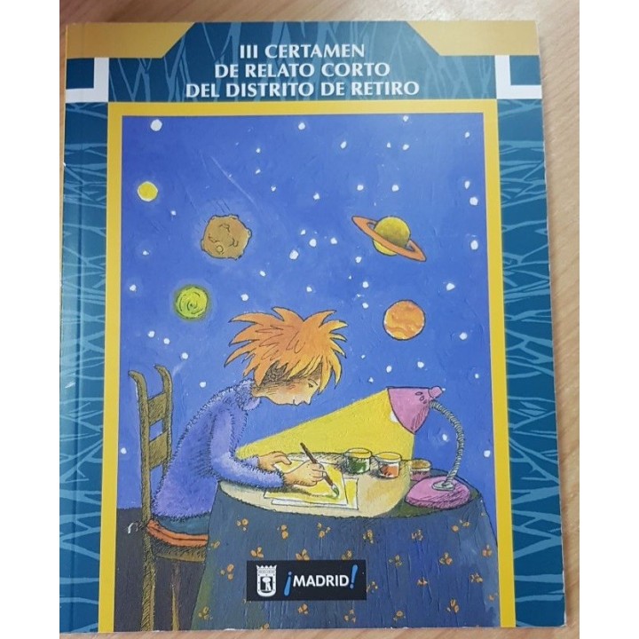 III Certamen de Relato Corto del Distrito del Retiro. Tema: Astrología