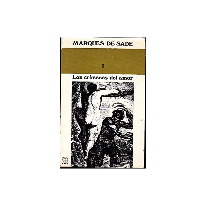 Los crímenes del amor I y II (Obra completa)