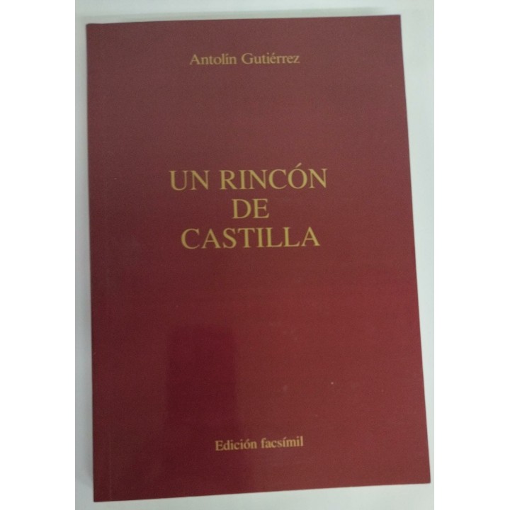Un rincón de Castilla (Edición facsímil)