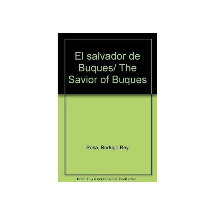El Salvador De Buques (Primera edición)