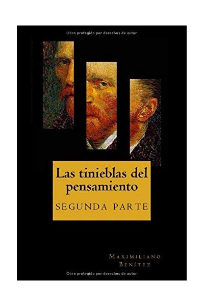 Las Tinieblas Del Pensamiento: Segunda Parte