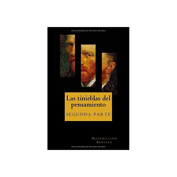 Las Tinieblas Del Pensamiento: Segunda Parte