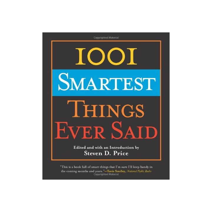 1001 Smartest Things Ever Said