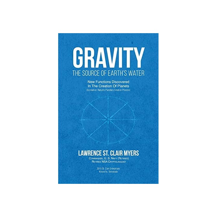 Gravity: The Source Of Earth S Water