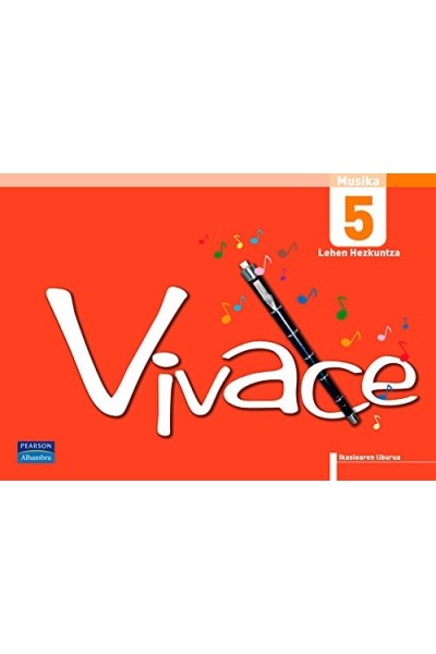Musika. Lehen Hezkuntza. Vivace 5 Ikaslearen Liburua