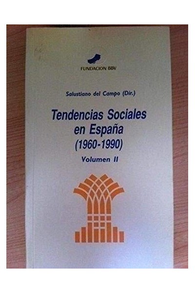 Tendencias Sociales en España (1960-1990). Volumen II