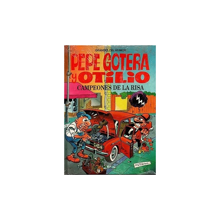 PEPE GOTERA Y OTILIO. Campeones de la risa (Grandes del humor)