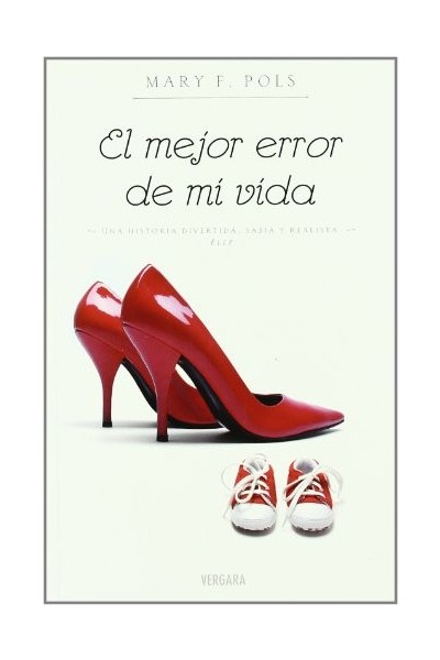 El Mejor Error De Mi Vida (Primera edición)
