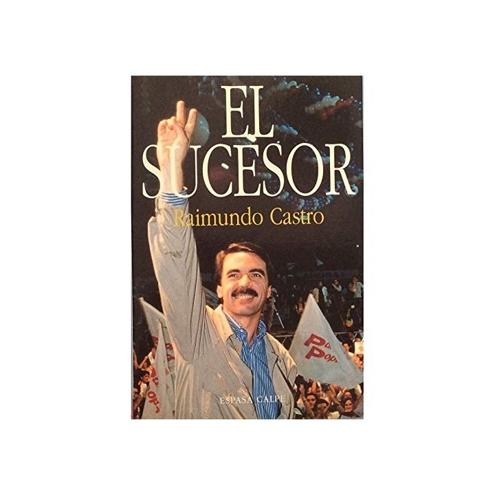 El Sucesor (Dedicatoria y firma autógrafa del autor)