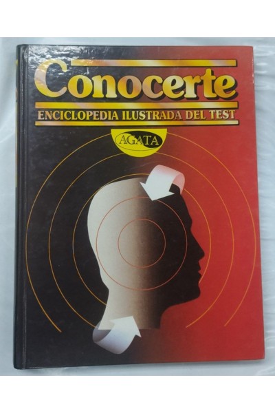 CONOCERTE. Enciclopedia Ilustrada del Test (Primer volumen)