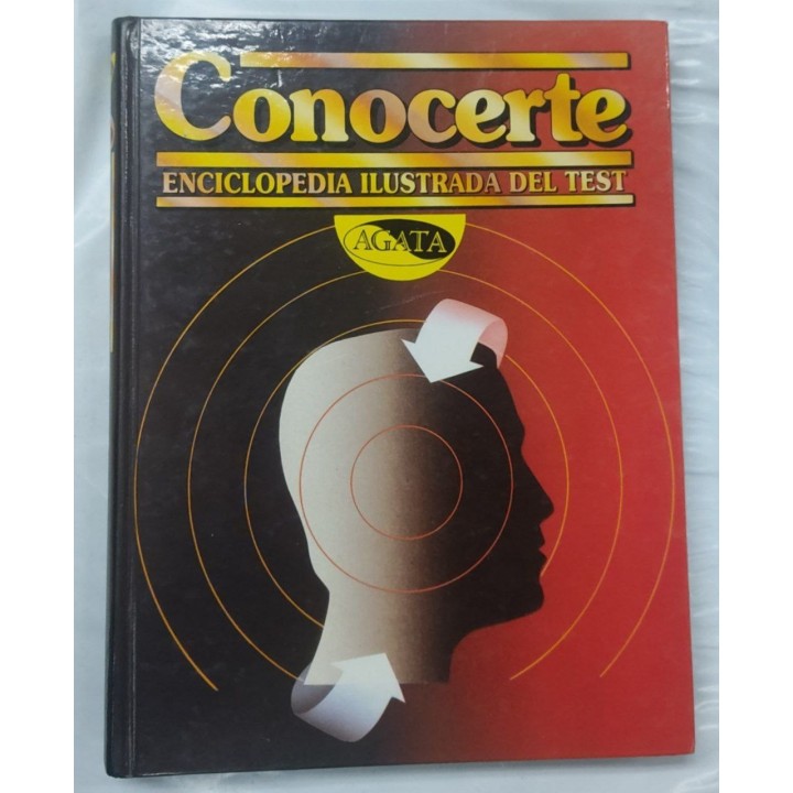 CONOCERTE. Enciclopedia Ilustrada del Test (Primer volumen)