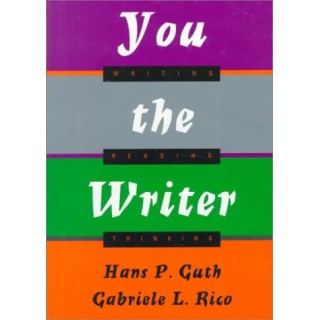You the Writer: Writing, Reading, Thinking