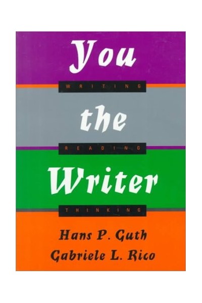 You the Writer: Writing, Reading, Thinking