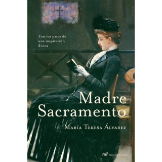 Madre Sacramento (Dedicatoria y firma autógrafa de la autora) PRIMERA EDICION