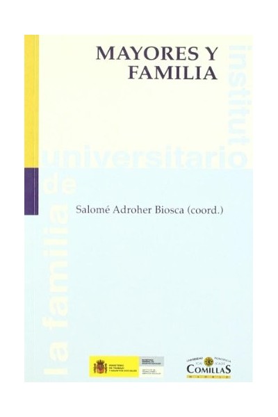 Mayores Y Familia: LA FAMILIA