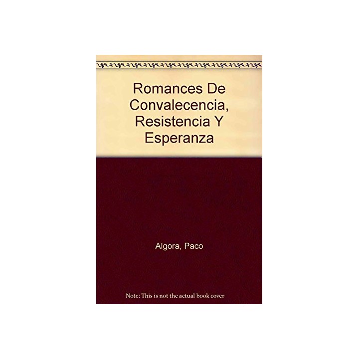 Romances de convalecencia, resistencia y esperanza (Dedicatoria y firma autógrafa del autor) PRIMERA EDICION