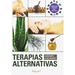 Terapias Alternativas. Compendio Síntoma Por Síntoma