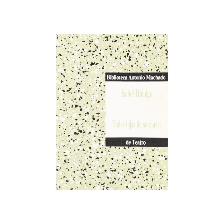 Todas Hijas De Su Madre