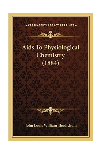 Aids To Physiological Chemistry (1884)