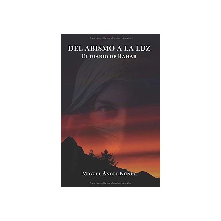 Del Abismo A La Luz: El Diario De Rahab (Spanish Edition)
