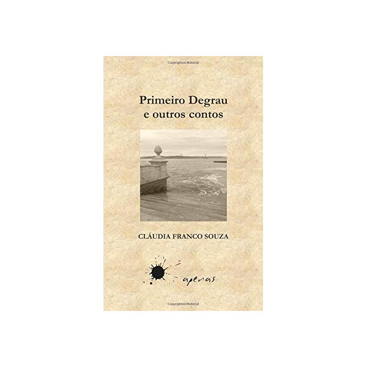 Primeiro Degrau E Outros Contos (Portuguese Edition)