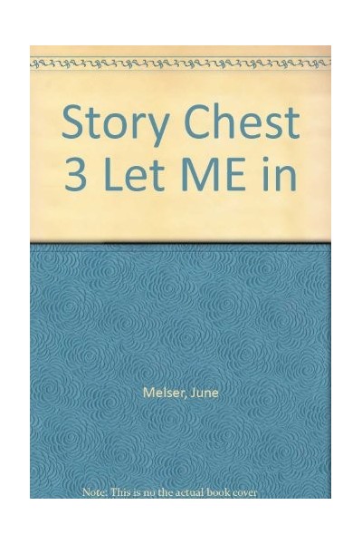 Let Me In  (Story Chest)