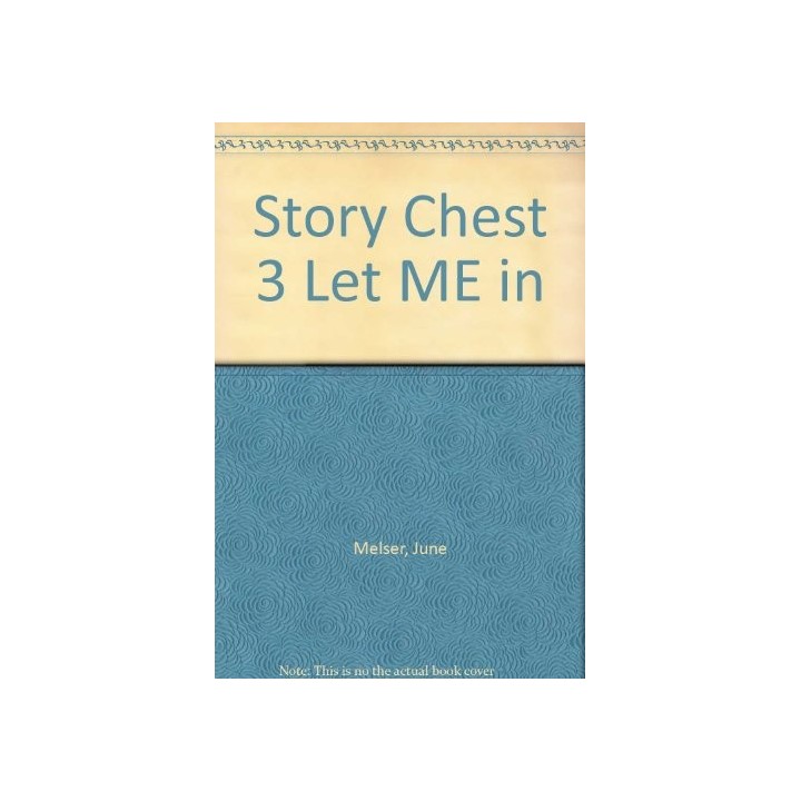 Let Me In  (Story Chest)