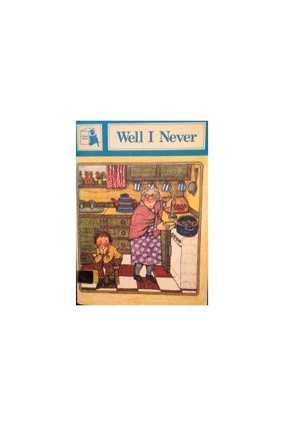 Well I Never  (Story Chest)
