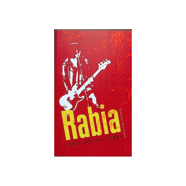 Rabia (Dedicatoria y firma autógrafa del autor)