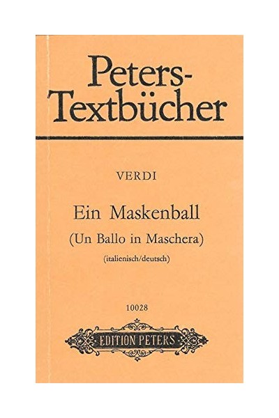 Un Ballo In Maschera. Verdi. Libreto con texto italiano de Antonio Somma  (Col. Introducción al Mundo de la Ópera / Bilingüe)