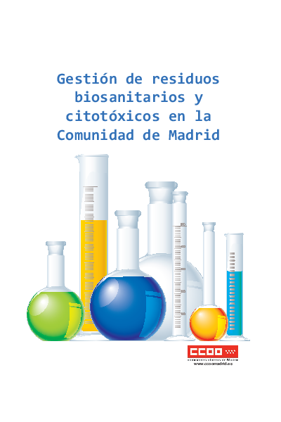 Gestión de residuos biosanitarios y citotóxicos en la  Comunidad de Madrid